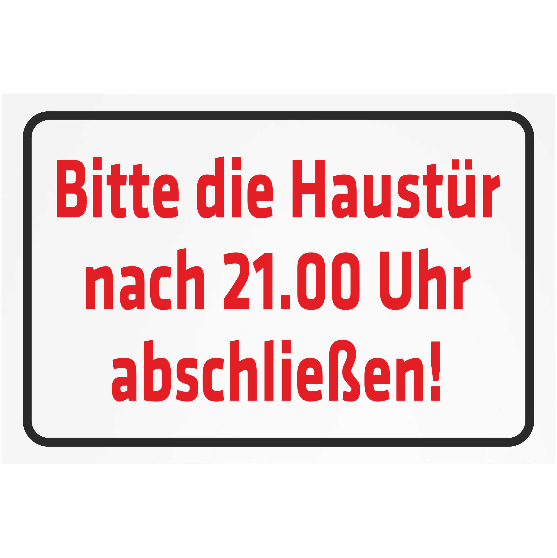 Schild Bitte die Haustür nach 21.00 Uhr abschließen KPI0298 eBay